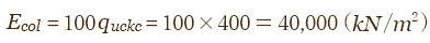 Ecol=100quckc=100×400=40,000(kN/m2)