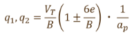 q1、q2=VT/B(1±6e/B)・1/ap