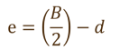 e=(B/2)−d