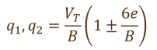 q1、q2=VT/B (1±6e/B)