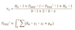 τ1=(HZ・l+PAHZ・l-PPHZ'・l+HE・l)/(b・l+2・b・z)&P_PHZ=∫_0^z∑K_0・γ_i・z_i+p_w